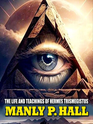 cover image of The Life and Teachings of Hermes Trismegistus